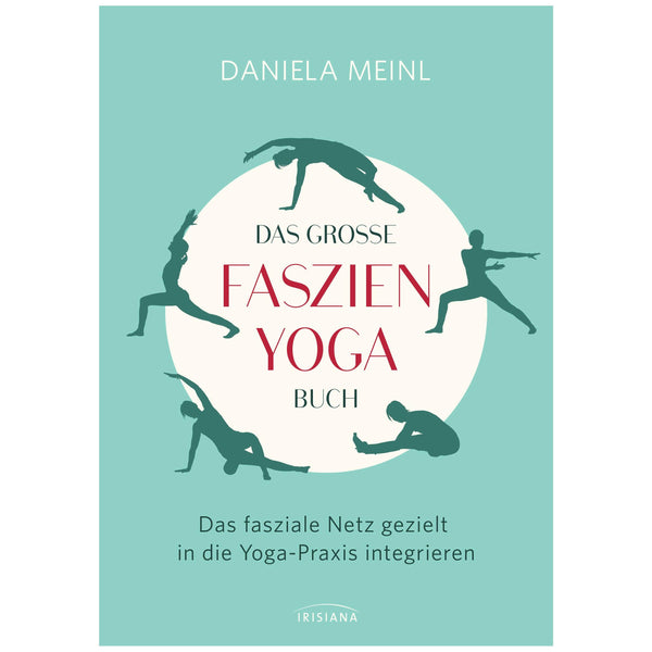 Das große Faszien-Yoga Buch