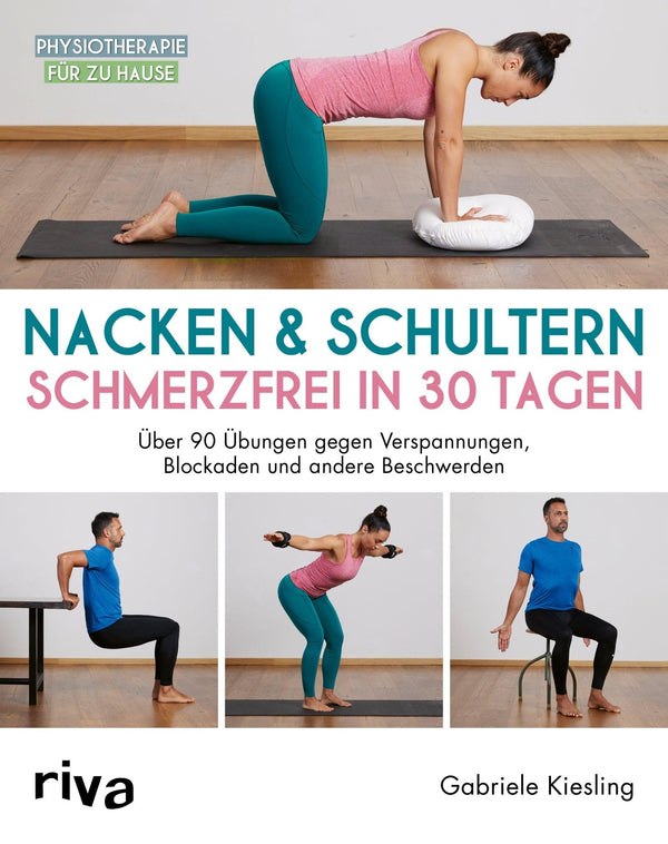 Nacken & Schultern - schmerzfrei in 30 Tagen