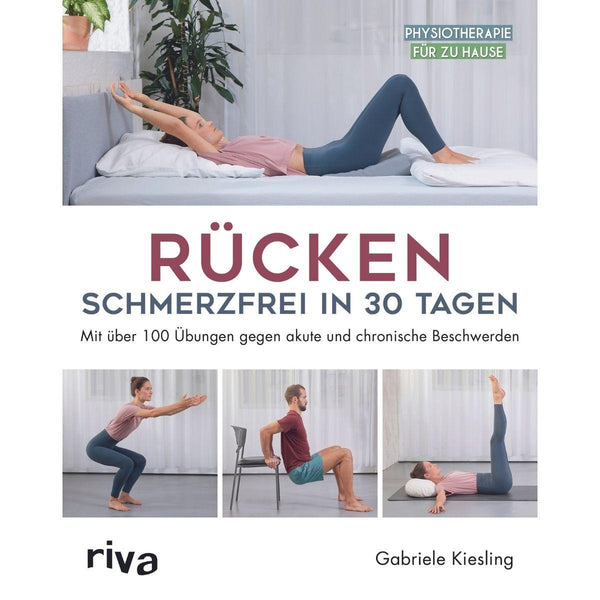 Rücken - schmerzfrei in 30 Tagen